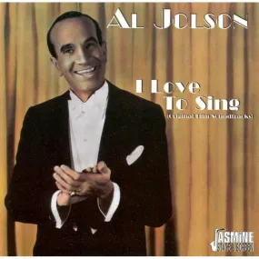 Al Jolson CD - I Love To Sing